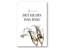  Hurra, det er din dag i dag | 10x15 cm ikke relevant - Papirkort.no